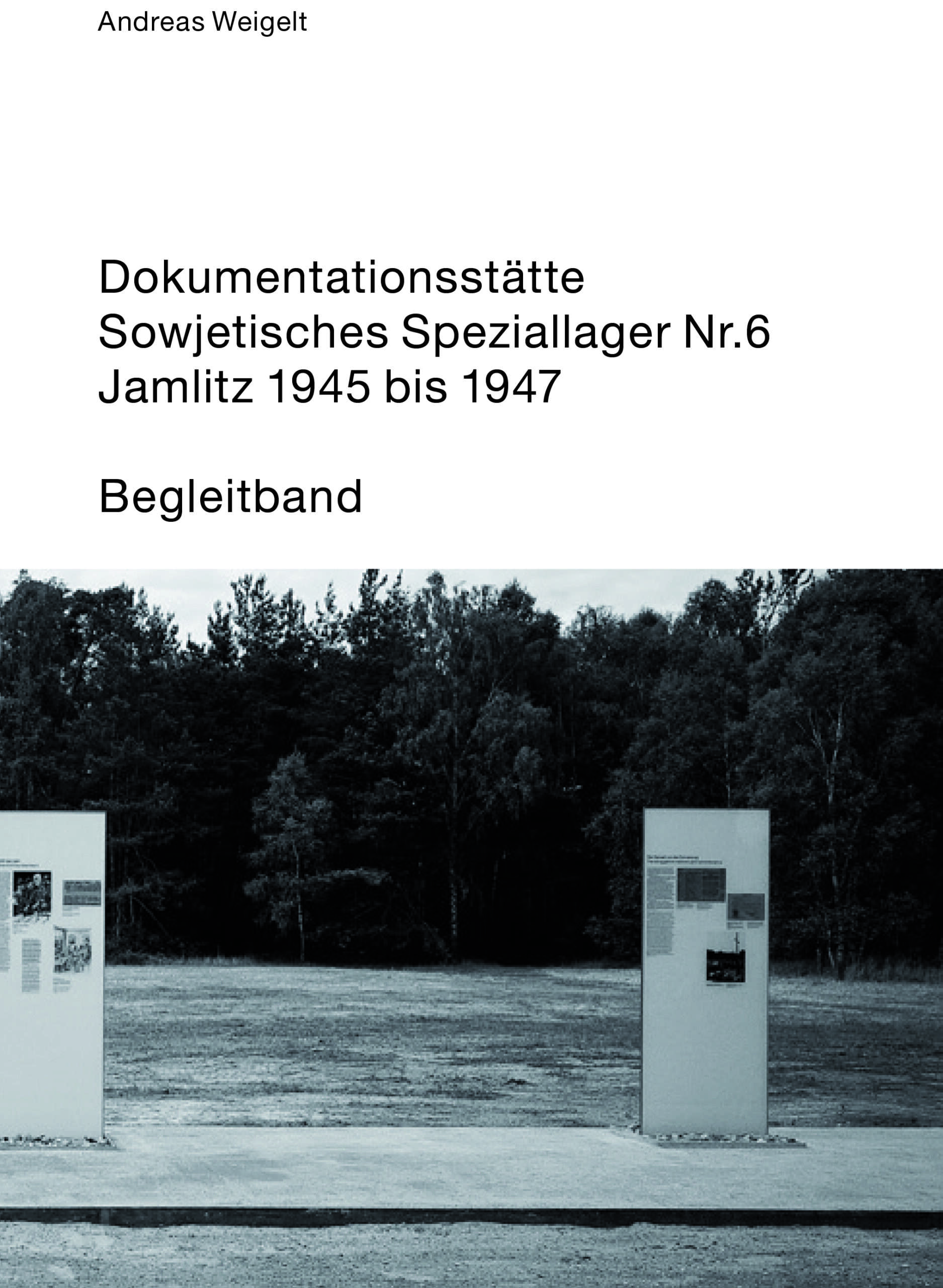 Dokumentationsstätte Sowjetisches Speziallager Nr. 6 Jamlitz 19451947